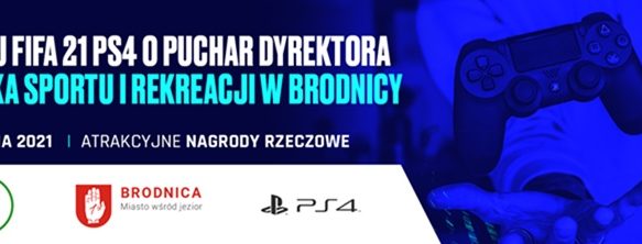 Turniej FIFA 2021 o Puchar Dyrektora OSiR w BRODNICY