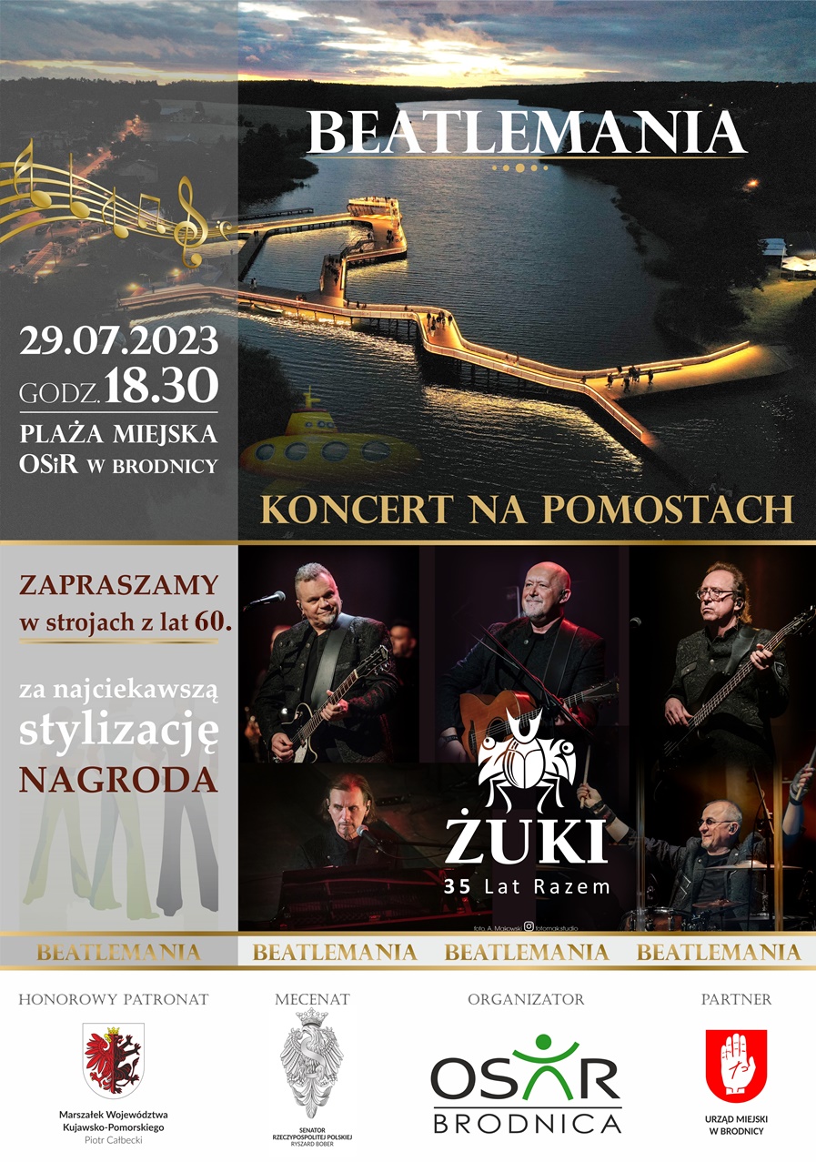 ŻUKI, CZYLI „BEATLEMANIA – KONCERT NA POMOSTACH”