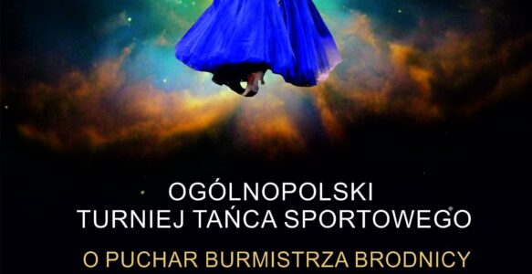 XI OGÓLNOPOLSKI TURNIEJ TAŃCA SPORTOWEGO BRODNICA 2025