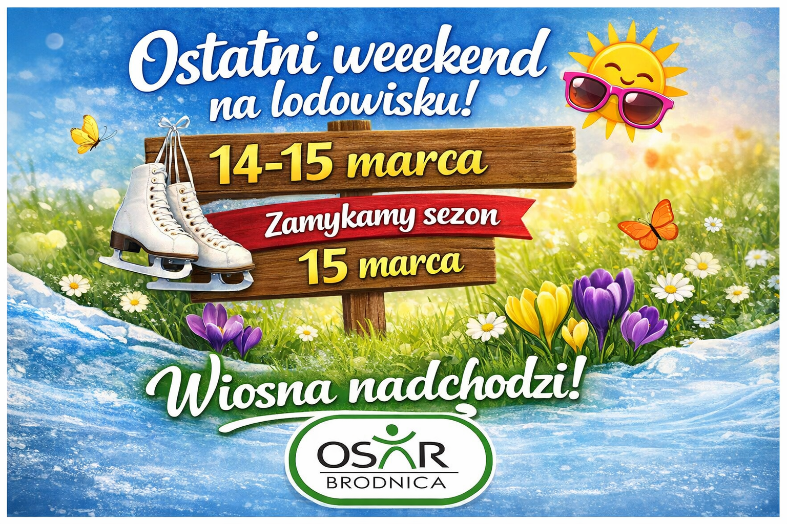 OSTATNI WEEKEND NA LODOWISKU!