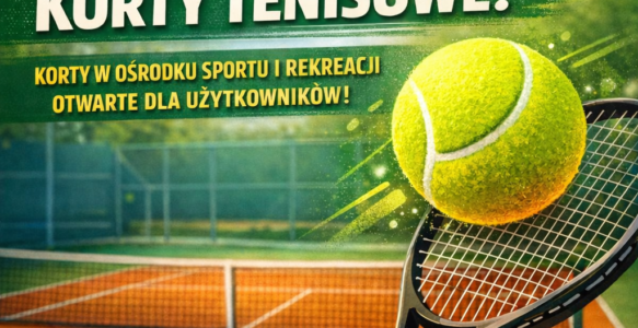 KORTY TENISOWE OTWARTE